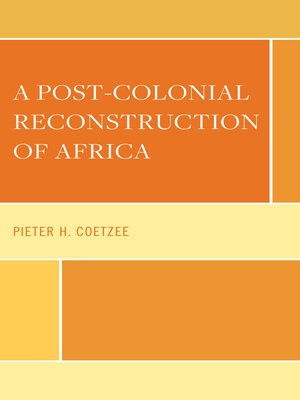cover image of A Post-Colonial Reconstruction of Africa